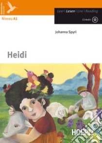 Heidi. Con CD-Audio libro di Spyri Johanna