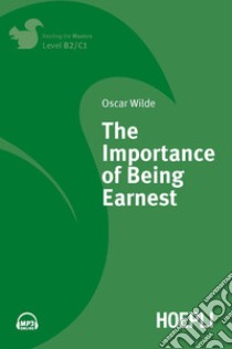 The importance of being Earnest. Con espansione online libro di Wilde Oscar