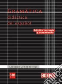 Gramatica didactica del español libro di Gómez Torrego Leonardo