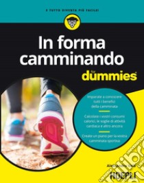 In forma camminando for dummies libro di Valli Alessandro