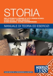 Storia. Manuale di teoria ed esercizi libro