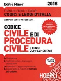 Codice civile e di procedura civile e leggi complementari. Ediz. minore. Con espansione online libro di Franchi Luigi; Feroci Virgilio; Ferrari Santo; Ferrari G. (cur.)