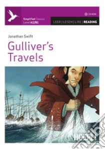 Gulliver's travels. Con CD-Audio libro di Swift Jonathan