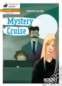 Mystery cruise. Level A1. Con File audio per il download libro di Milton Jennifer