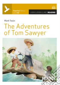 Adventures of Tom Sawyer. Con File audio per il download (The) libro di Twain Mark; Rizzo R. A. (cur.)