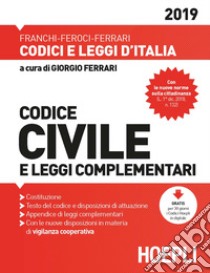 Codice civile e leggi complementari libro di Ferrari G. (cur.)