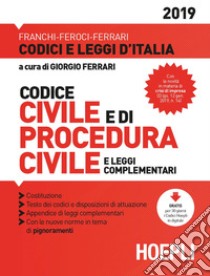 Codice civile e di procedura civile e leggi complementari libro di Ferrari G. (cur.)