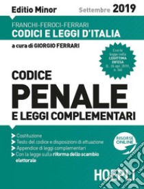 Codice penale e leggi complementari. Ediz. minore libro di Ferrari G. (cur.)