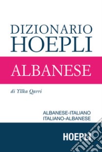 Dizionario di albanese. Albanese-italiano, italiano-albanese. Ediz. compatta libro di Qarri Yllka