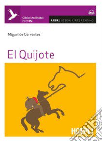 Quijote. Con espansione online (El) libro di Cervantes Miguel de