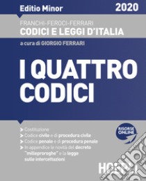 I quattro codici 2020. Ediz. minore libro di Ferrari G. (cur.)