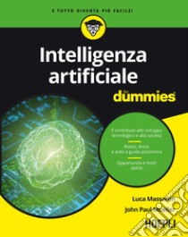 Intelligenza artificiale For Dummies libro di Massaron Luca; Mueller John Paul