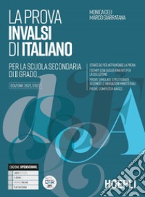 INVALSI. Italiano. Per la 5ª classe degli Ist. tecnici e professionali. Con e-book. Con espansione online libro di Celi Monica; Giarratana Marco