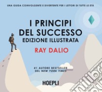 I principi del successo libro di Dalio Ray