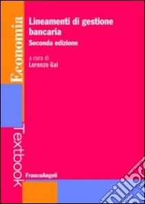 Lineamenti di gestione bancaria libro