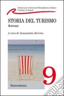 Storia del turismo. Annale 2009 libro di Berrino A. (cur.)