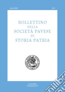 Bollettino della società pavese di storia patria (2023). Vol. 123 libro