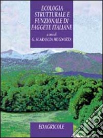 Ecologia strutturale e funzionale di faggete italiane libro di Scarascia Mugnozza Giuseppe