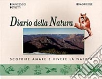 Diario della natura libro di Petretti Francesco