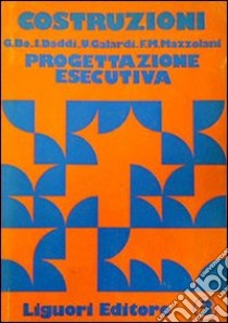 Costruzioni. Vol. 3: Progettazione esecutiva libro di Mazzolani Federico M.