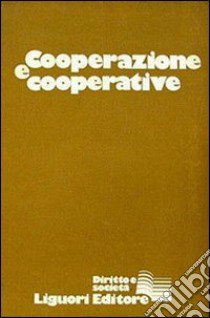 Cooperazione e cooperative libro di Buonocore V. (cur.)