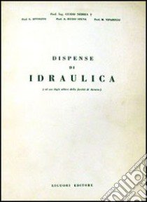 Dispense di idraulica libro di Nebbia G. (cur.)