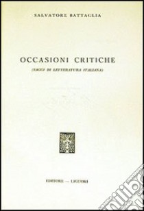 Occasioni critiche libro di Battaglia Salvatore