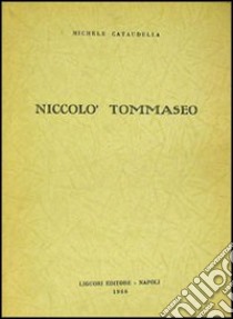 Niccolò Tommaseo libro di Cataudella Michele