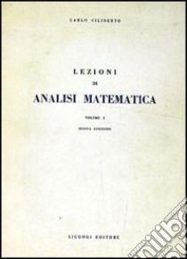 Lezioni di analisi matematica. Vol. 1 libro di Ciliberto Carlo