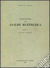 Lezioni di analisi matematica I libro di Greco Donato