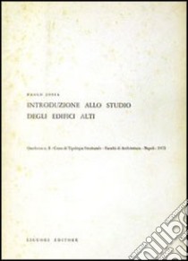 Introduzione allo studio degli edifici alti libro di Jossa Paolo