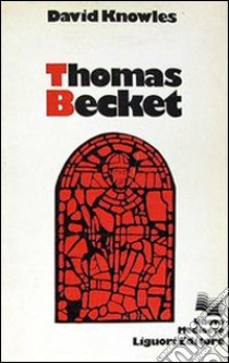 Thomas Becket libro di Knowles David