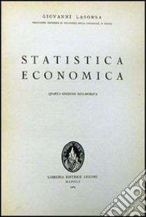 Statistica economica libro di Lasorsa Giovanni