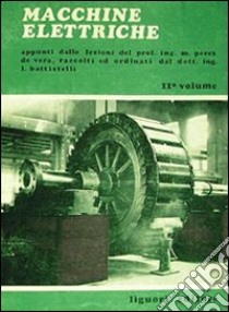 Macchine elettriche. Vol. 2 libro di Pérez de Vera Mario; Battistelli L. (cur.)