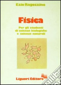 Fisica libro di Ragozzino Ezio