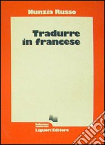 Tradurre in francese libro di Russo Nunzia