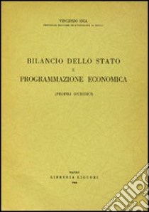 Bilancio dello Stato e programmazione economica libro di Sica Vincenzo