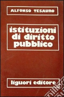 Istituzioni di diritto pubblico libro di Tesauro Paolo