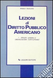 Lezioni di diritto pubblico americano libro di Tesauro Paolo