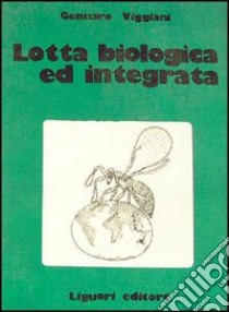 Lotta biologica libro di Viggiani