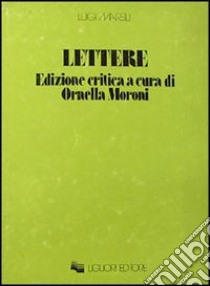 Lettere libro di Marsili Luigi; Moroni O. (cur.)