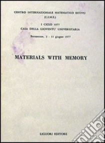 Materials with Memory libro di Cime (cur.)