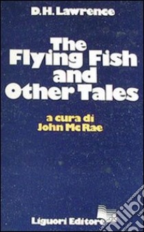 The flying fish and other tales libro di Lawrence David H.