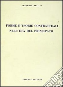 Forme e teorie contrattuali libro di Melillo Generoso