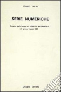 Serie numeriche libro di Greco Donato