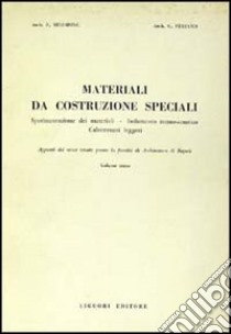 Materiali da costruzioni speciali. Vol. 3 libro di Mormone Franco; Striano Giuseppe