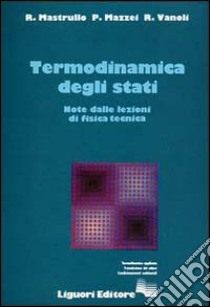 Termodinamica degli stati libro di Mastrullo Rita M.; Mazzei Pietro; Vanoli Raffaele