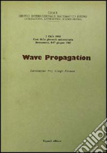 Wave propagation libro di Cime (cur.)