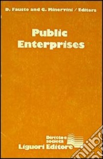 Public enterprises libro di Fausto Domenicantonio; Minervini Gustavo