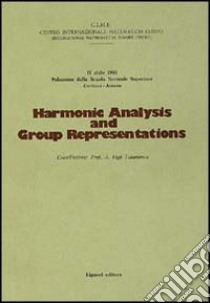 Harmonic analysis and group representations libro di Cime (cur.)